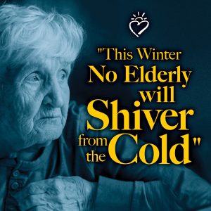 this winter no elderly will shiver from the cold