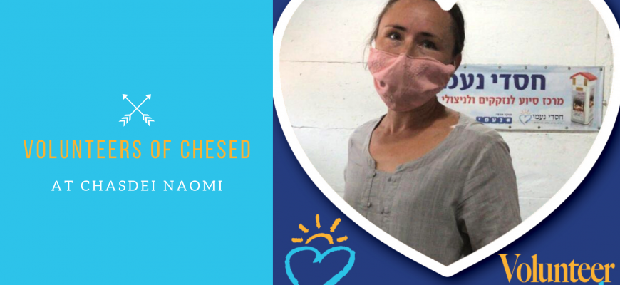 Volunteer of the Week: Volunteers at Chasdei Naomi with Important Life Lessons!